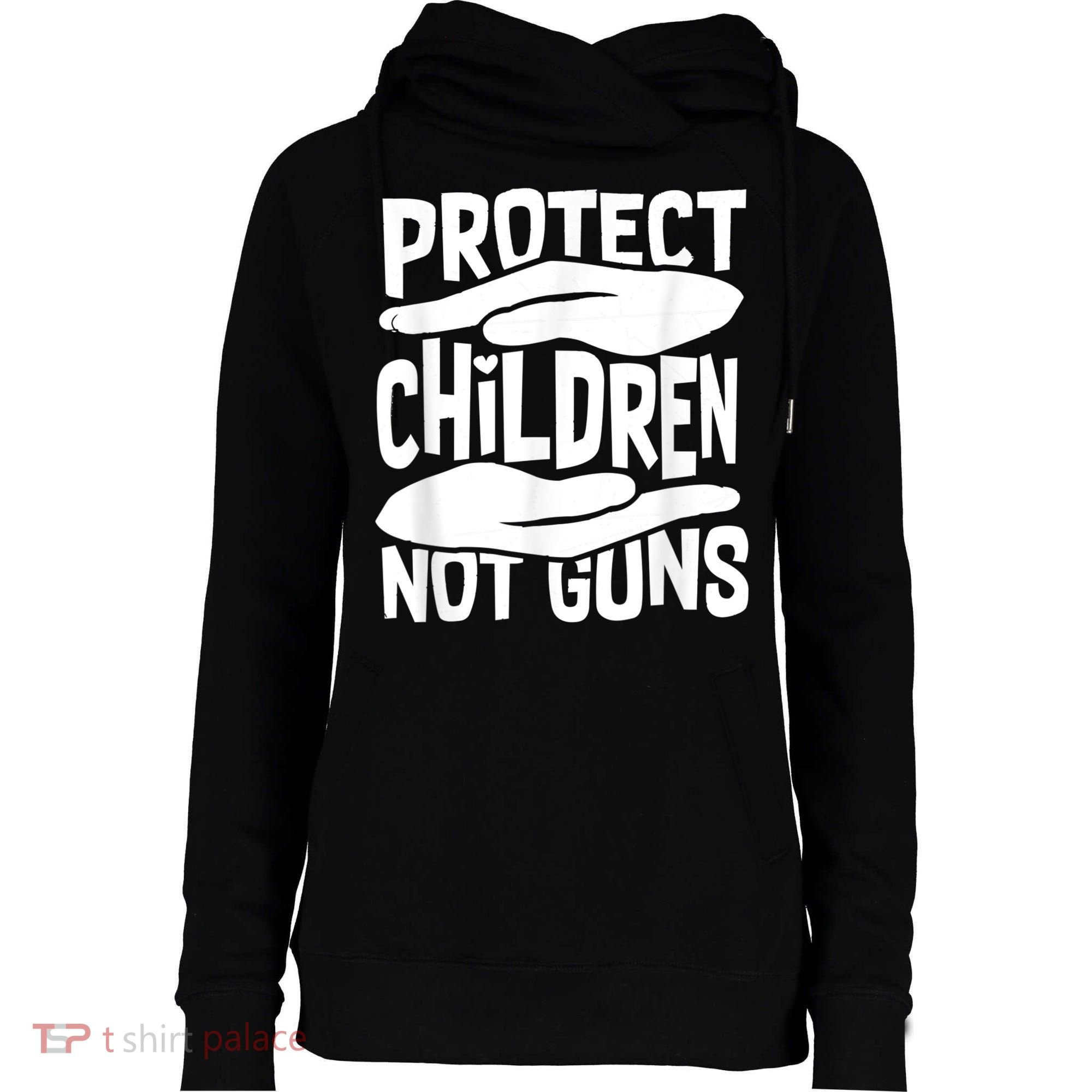 Protect Children Not Guns Wear Orange Enough Gun Violence Womens Funnel Neck Pullover Hood
