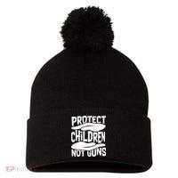 Protect Children Not Guns Wear Orange Enough Gun Violence Pom Pom 12in Knit Beanie thumb 0