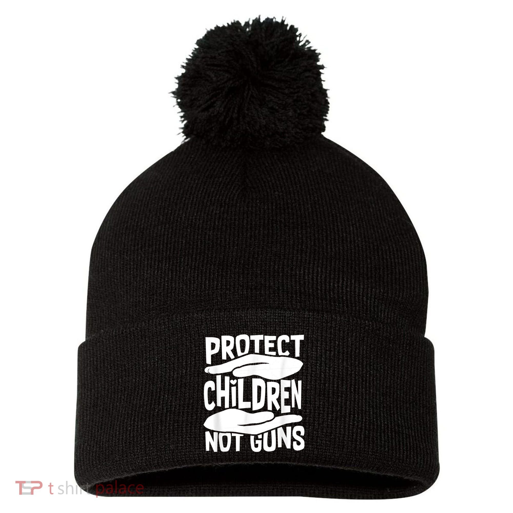 Protect Children Not Guns Wear Orange Enough Gun Violence Pom Pom 12in Knit Beanie