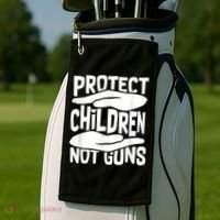 Protect Children Not Guns Wear Orange Enough Gun Violence Golf Towel thumb 2