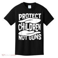 Protect Children Not Guns Wear Orange Enough Gun Violence Kids T-Shirt thumb 0