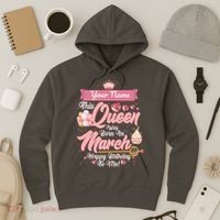 Personalized Custom Name This Queen Was Born In March Happy Birthday To Me Hoodie thumb 3