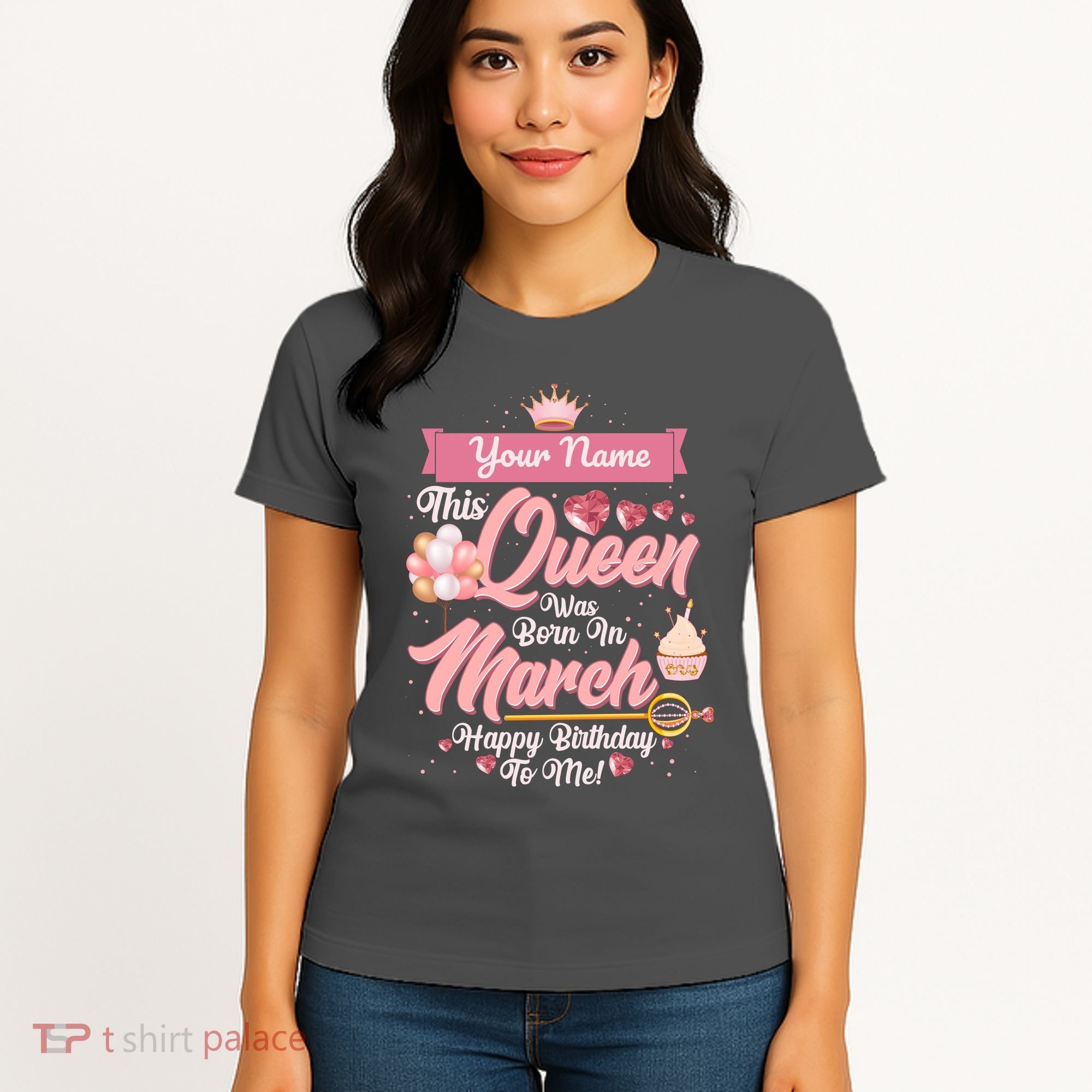 Personalized Custom Name This Queen Was Born In March Happy Birthday To Me Women's T-Shirt
