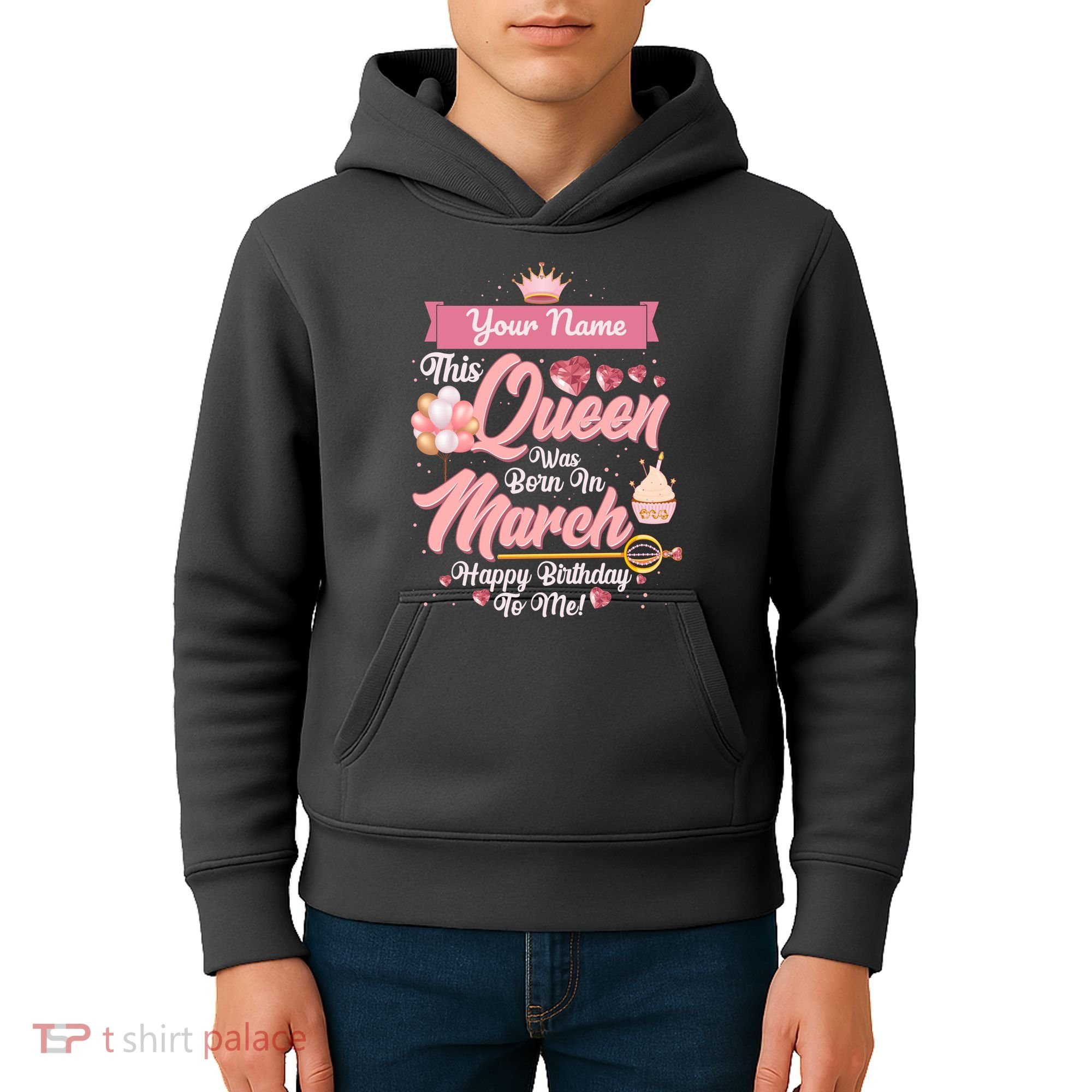 Personalized Custom Name This Queen Was Born In March Happy Birthday To Me Kids Hoodie