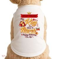 Personalized Custom Name This King Was Born In March Happy Birthday To Me Doggie Tank thumb 0