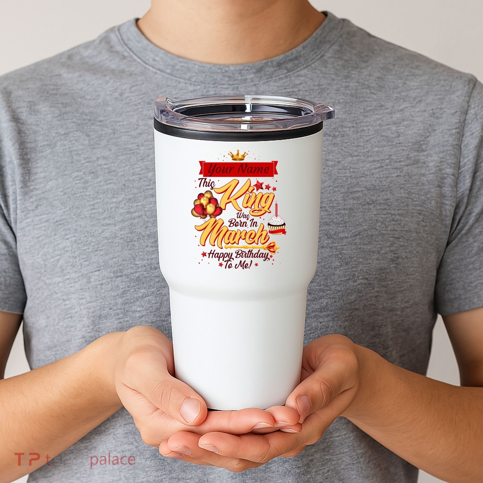 Personalized Custom Name This King Was Born In March Happy Birthday To Me Tumbler