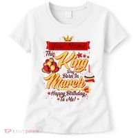 Personalized Custom Name This King Was Born In March Happy Birthday To Me Women's T-Shirt thumb 0
