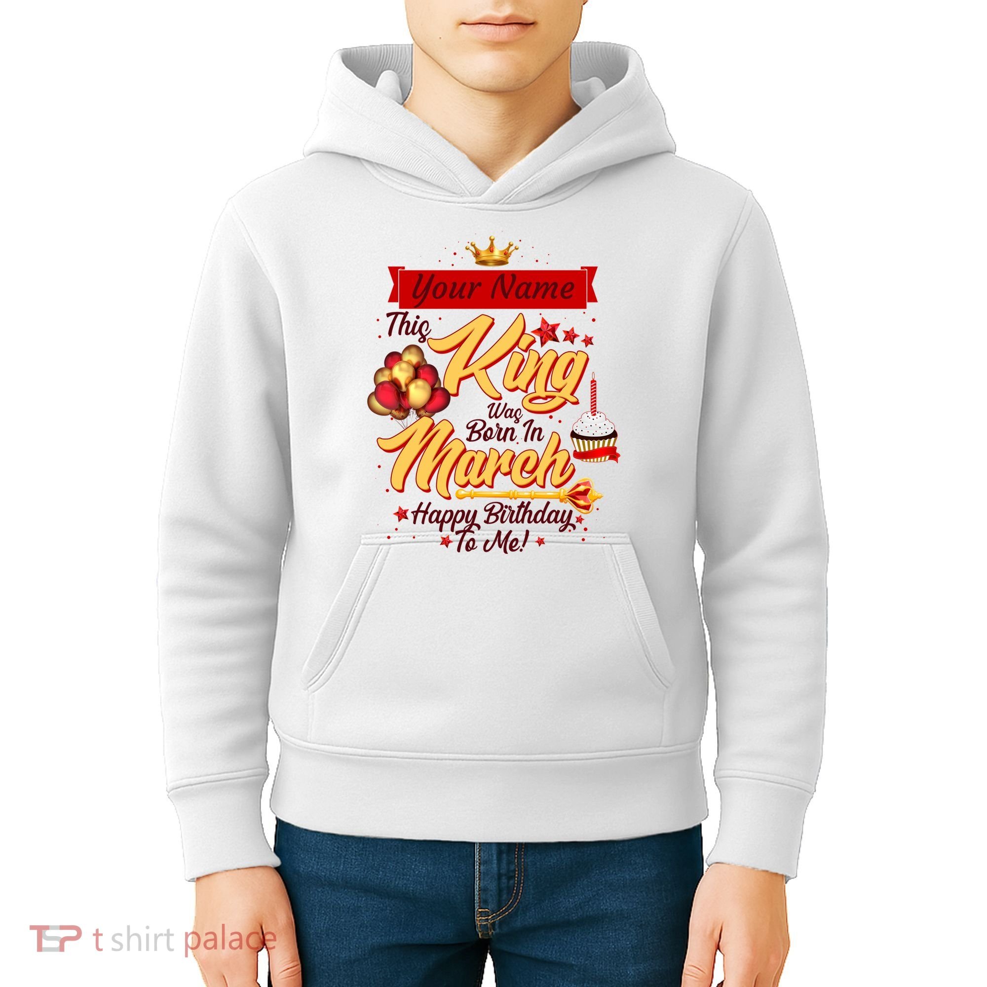 Personalized Custom Name This King Was Born In March Happy Birthday To Me Kids Hoodie