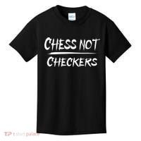 Play Chess Not Checkers Separate To Elevate Kids T-Shirt thumb 0