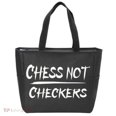 Play Chess Not Checkers Separate To Elevate Tote Bag