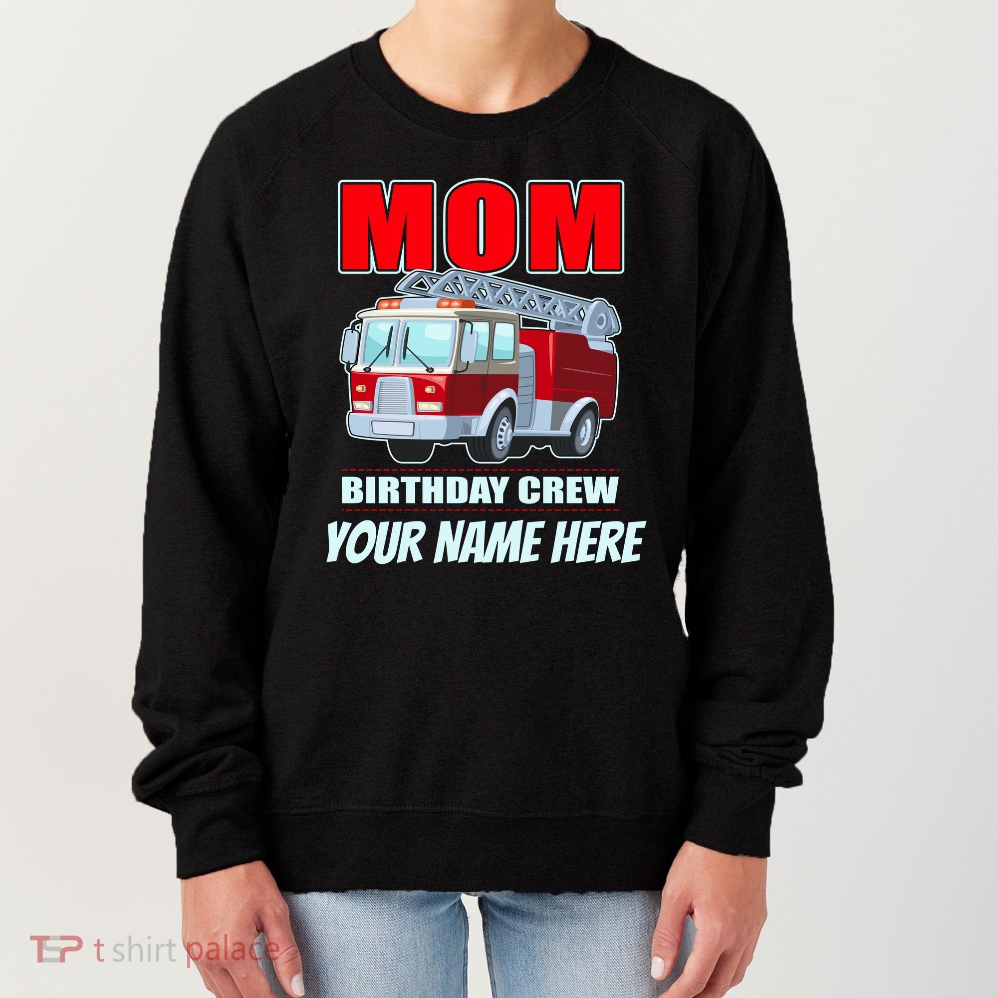 Personalized Custom Name Cute Funny Mom Birthday Crew Firetruck Women's Sweatshirt