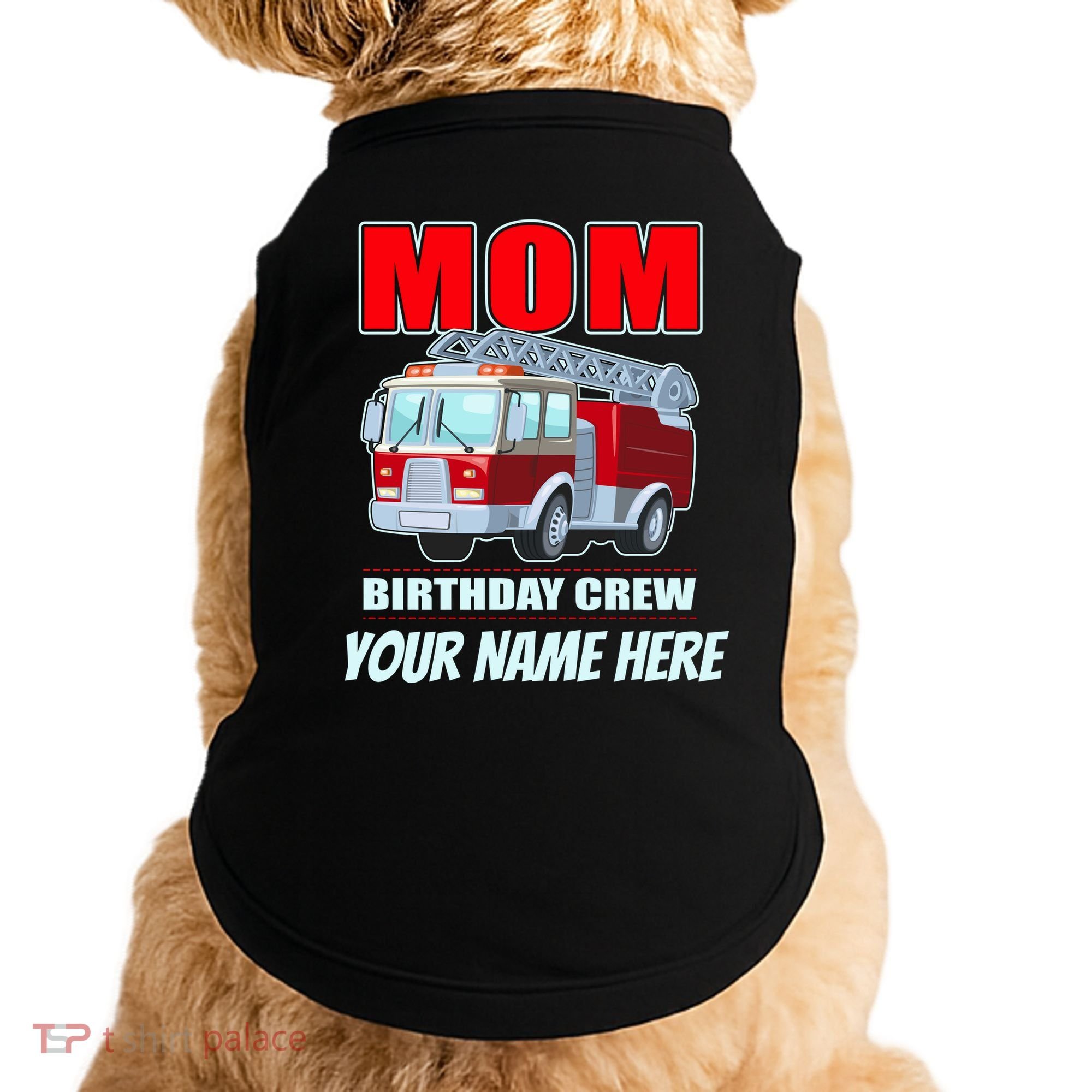 Personalized Custom Name Cute Funny Mom Birthday Crew Firetruck Doggie Tank