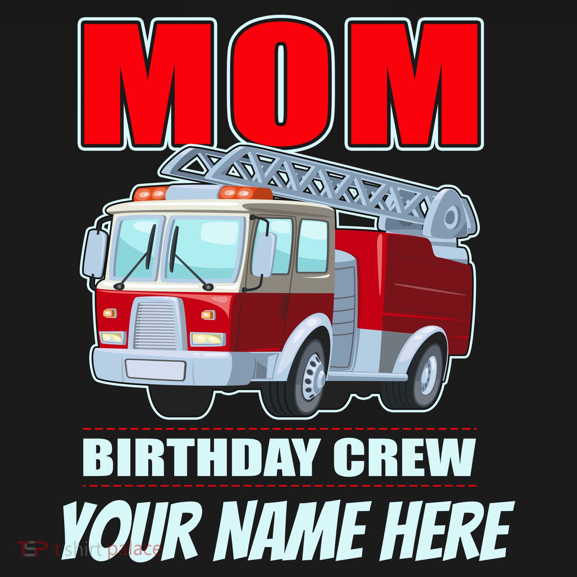 Personalized Custom Name Cute Funny Mom Birthday Crew Firetruck Doggie Tank