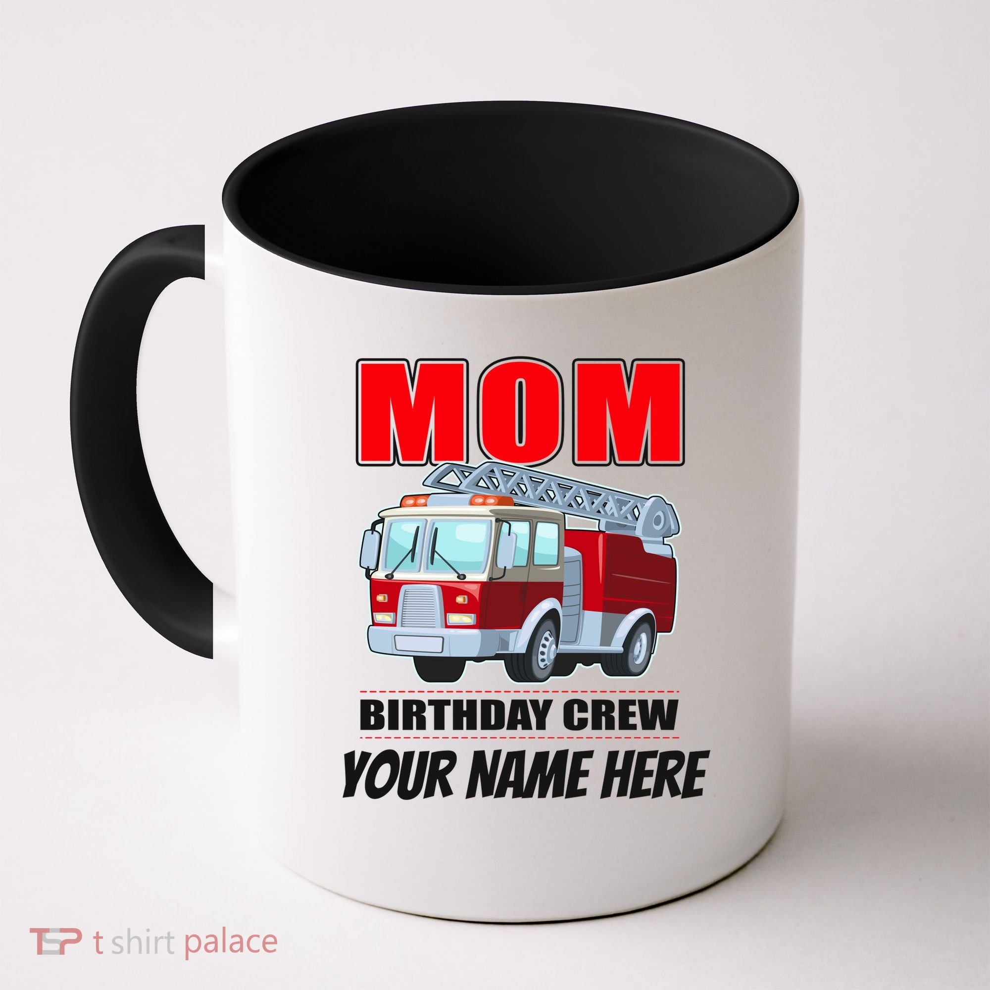 Personalized Custom Name Cute Funny Mom Birthday Crew Firetruck Coffee Mug