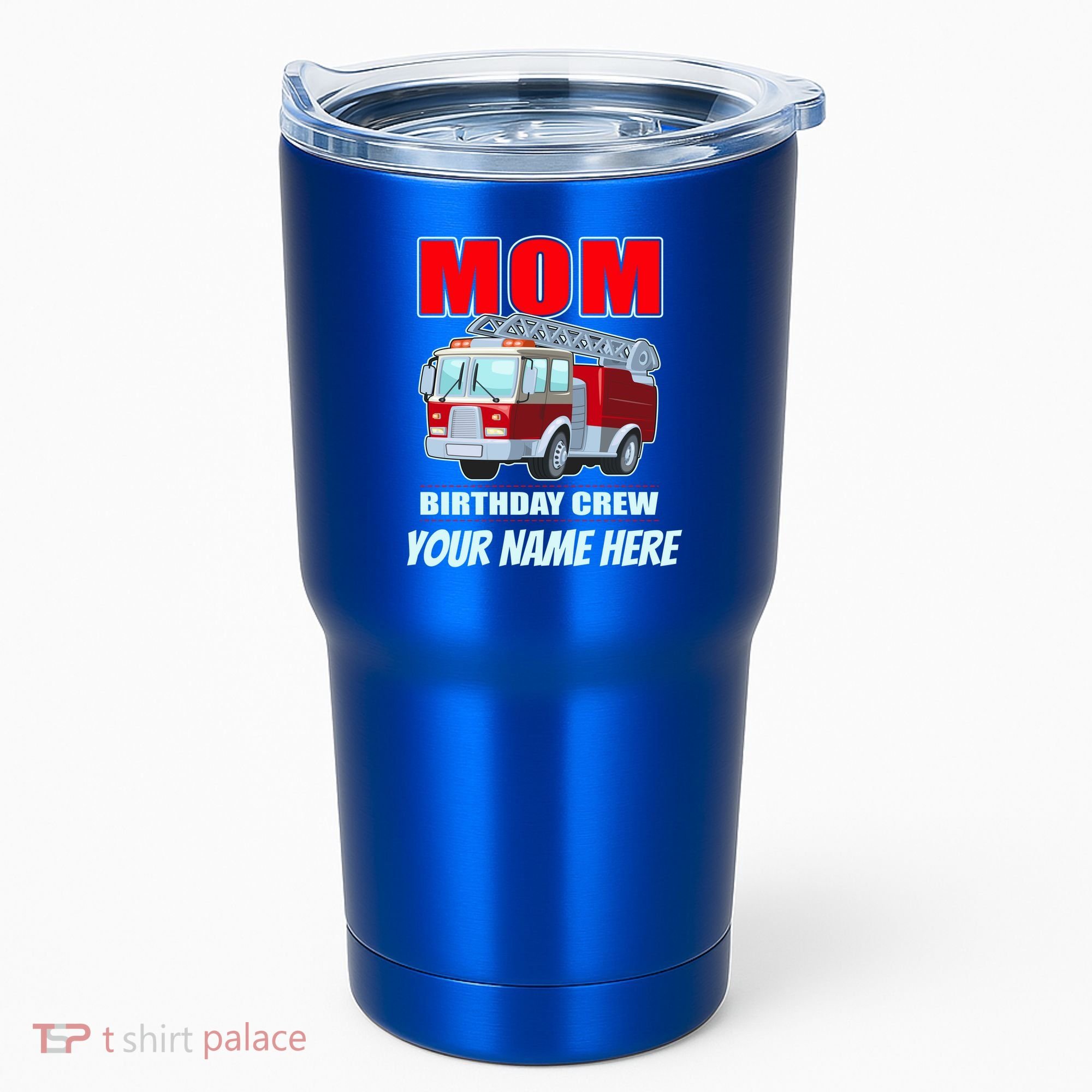Personalized Custom Name Cute Funny Mom Birthday Crew Firetruck Tumbler