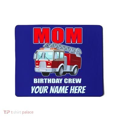 Personalized Custom Name Cute Funny Mom Birthday Crew Firetruck Mousepad