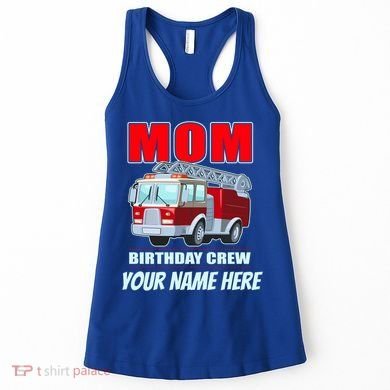 Personalized Custom Name Cute Funny Mom Birthday Crew Firetruck Women's Tank Top