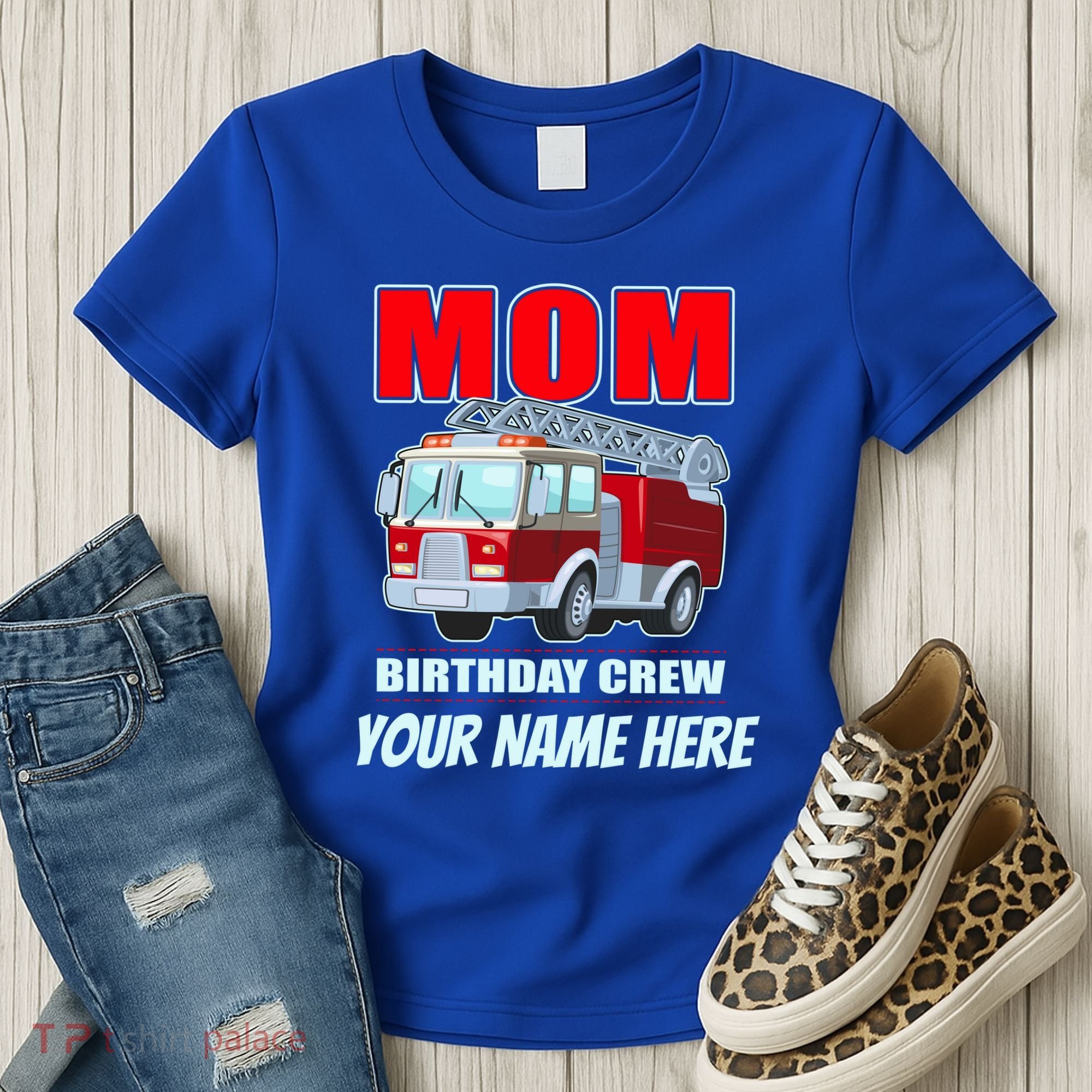 Personalized Custom Name Cute Funny Mom Birthday Crew Firetruck Women's T-Shirt