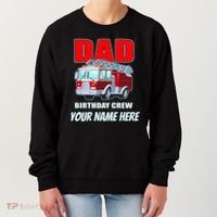 Personalized Custom Name Dad Funny Birthday Crew Firetruck Women's Sweatshirt thumb 0