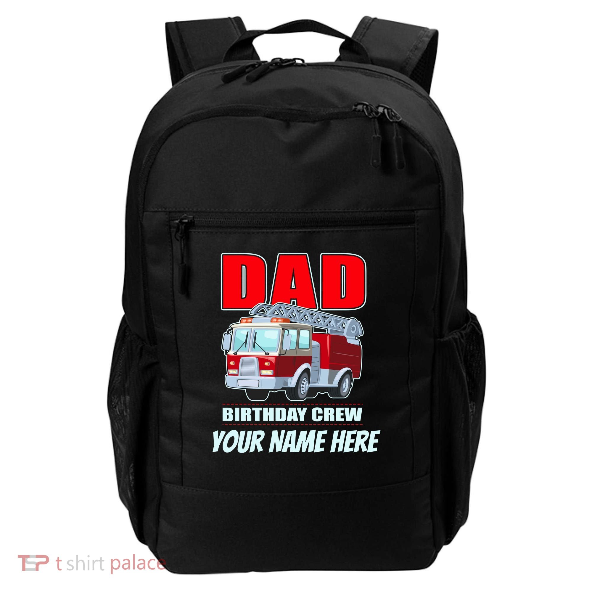 Personalized Custom Name Dad Funny Birthday Crew Firetruck Backpack