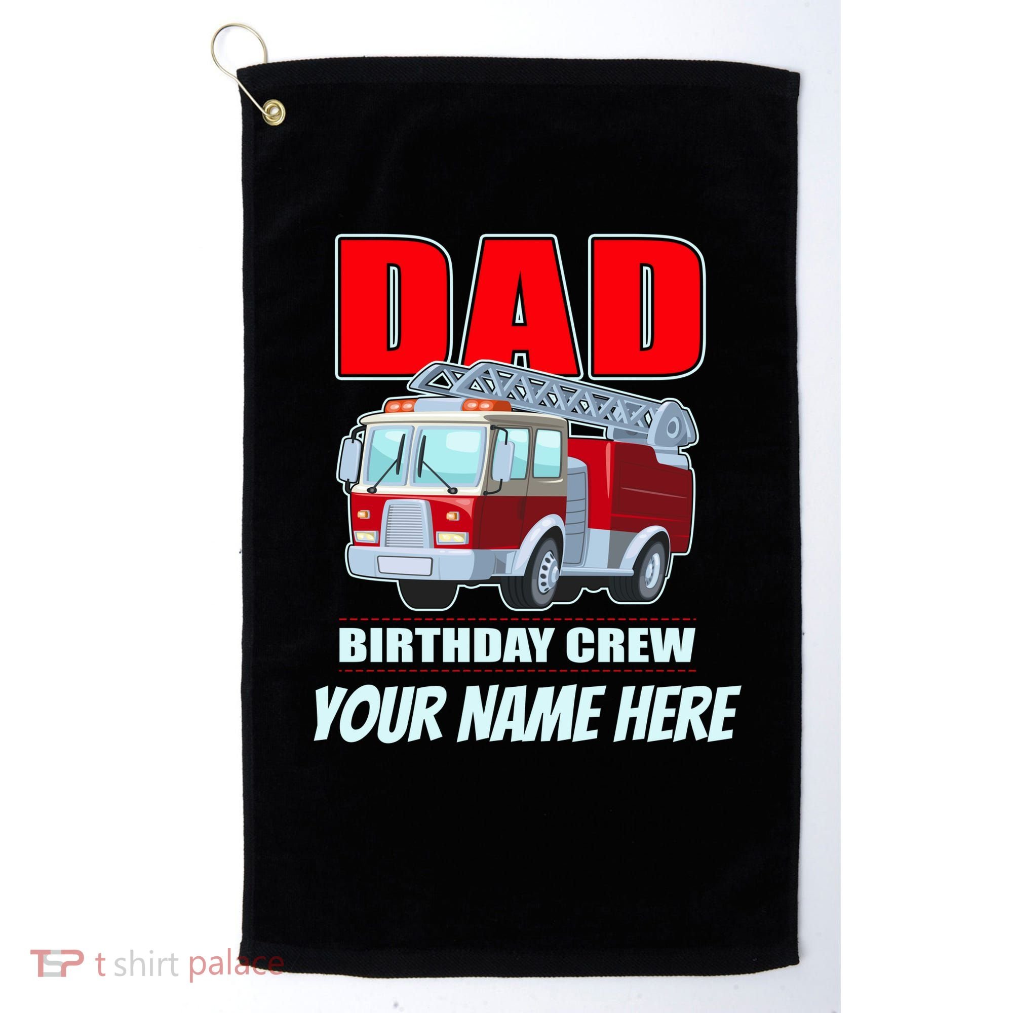 Personalized Custom Name Dad Funny Birthday Crew Firetruck Golf Towel