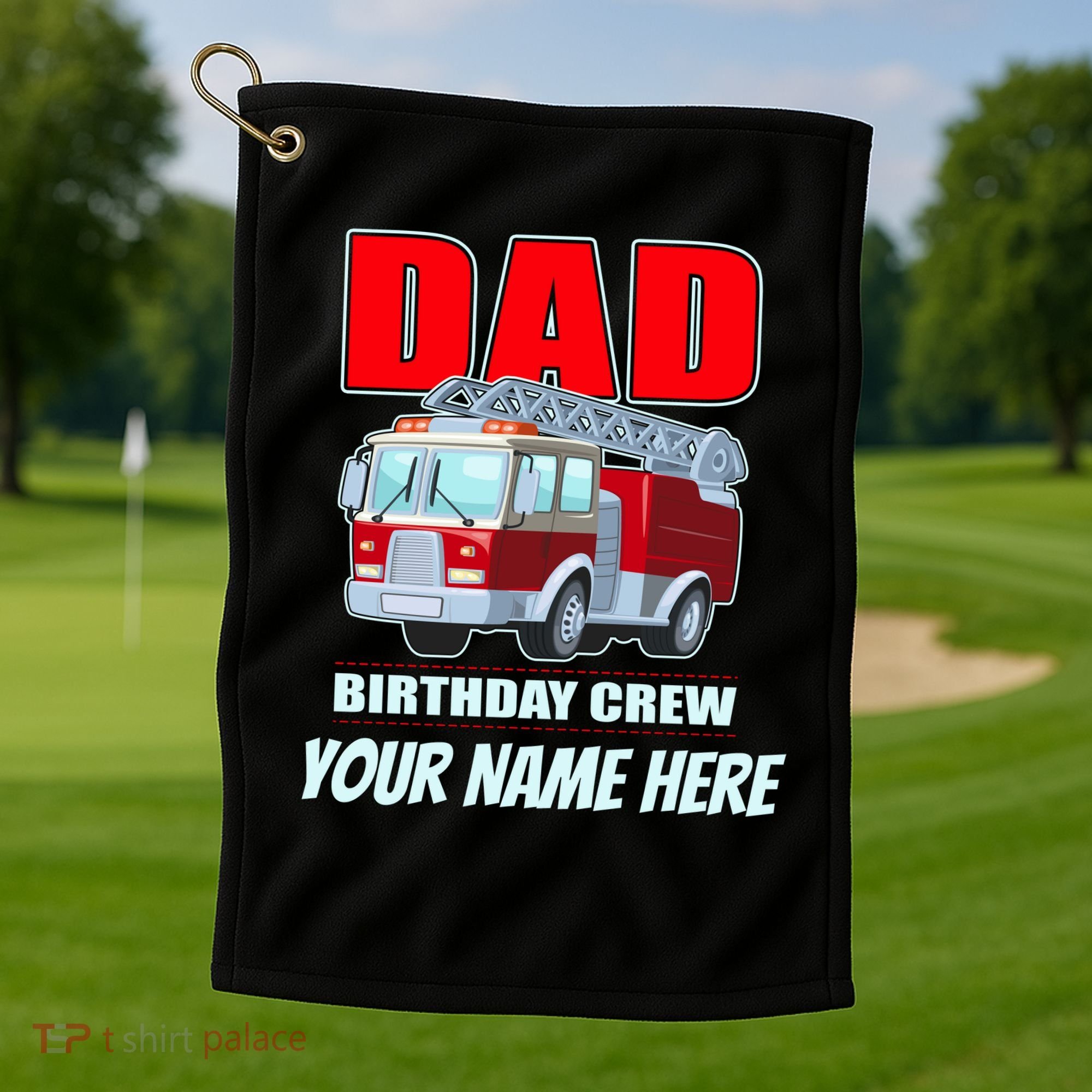 Personalized Custom Name Dad Funny Birthday Crew Firetruck Golf Towel