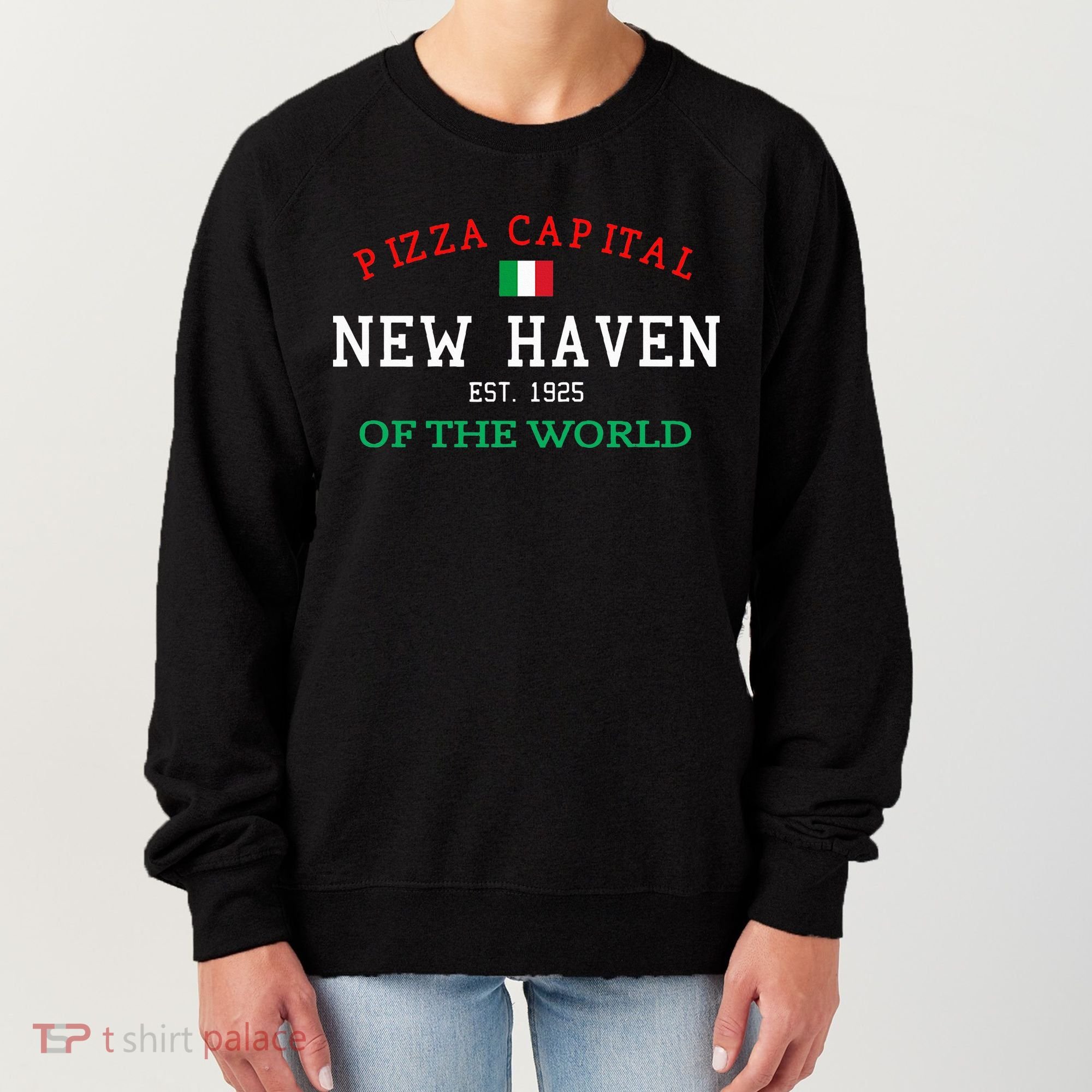 Pizza Capital Of The World New Haven Connecticut Women's Sweatshirt