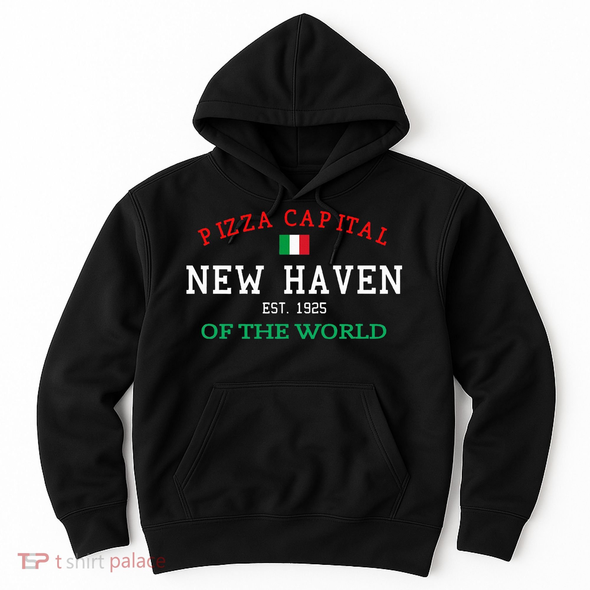 Pizza Capital Of The World New Haven Connecticut Hoodie