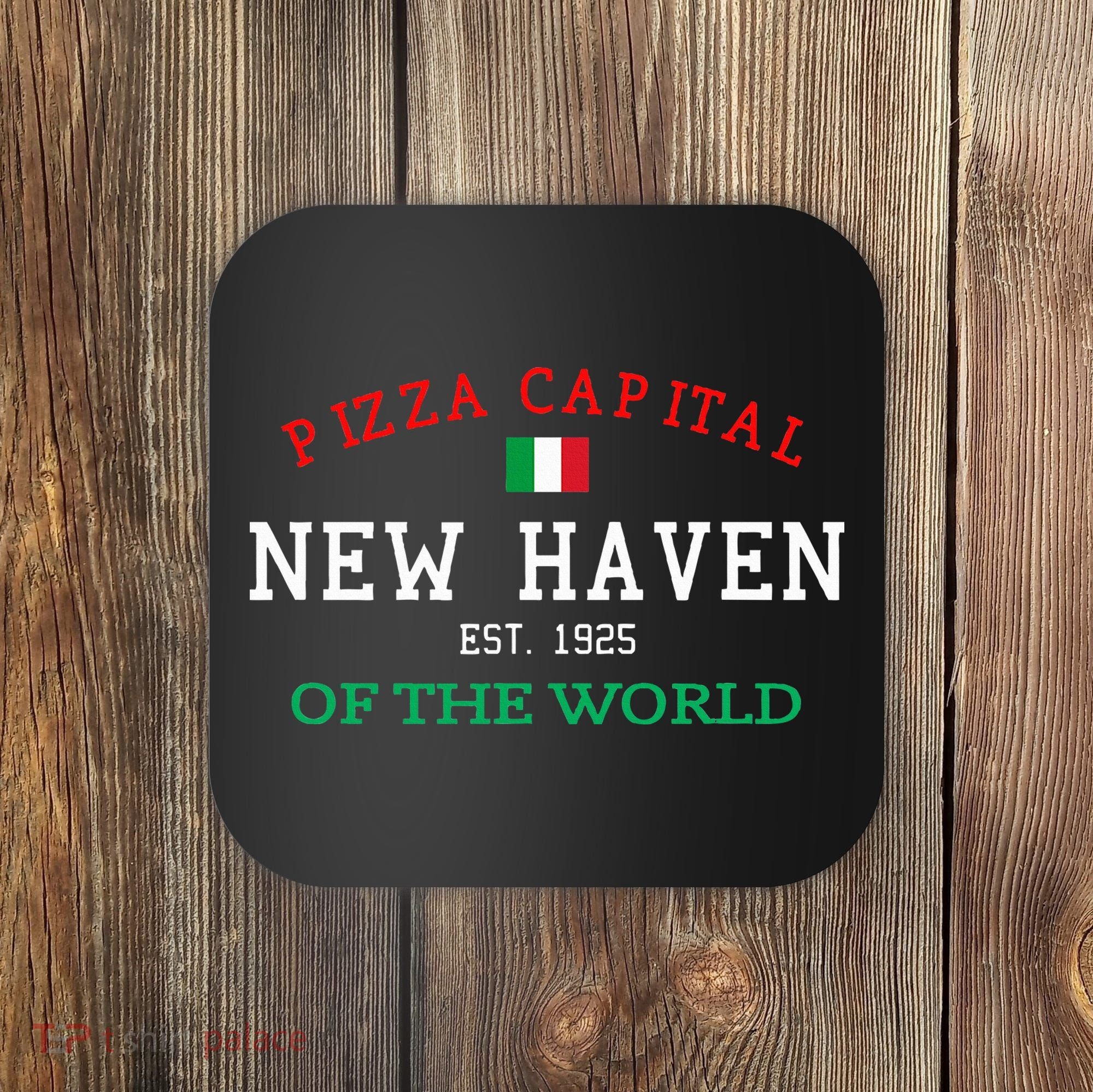 Pizza Capital Of The World New Haven Connecticut Coaster