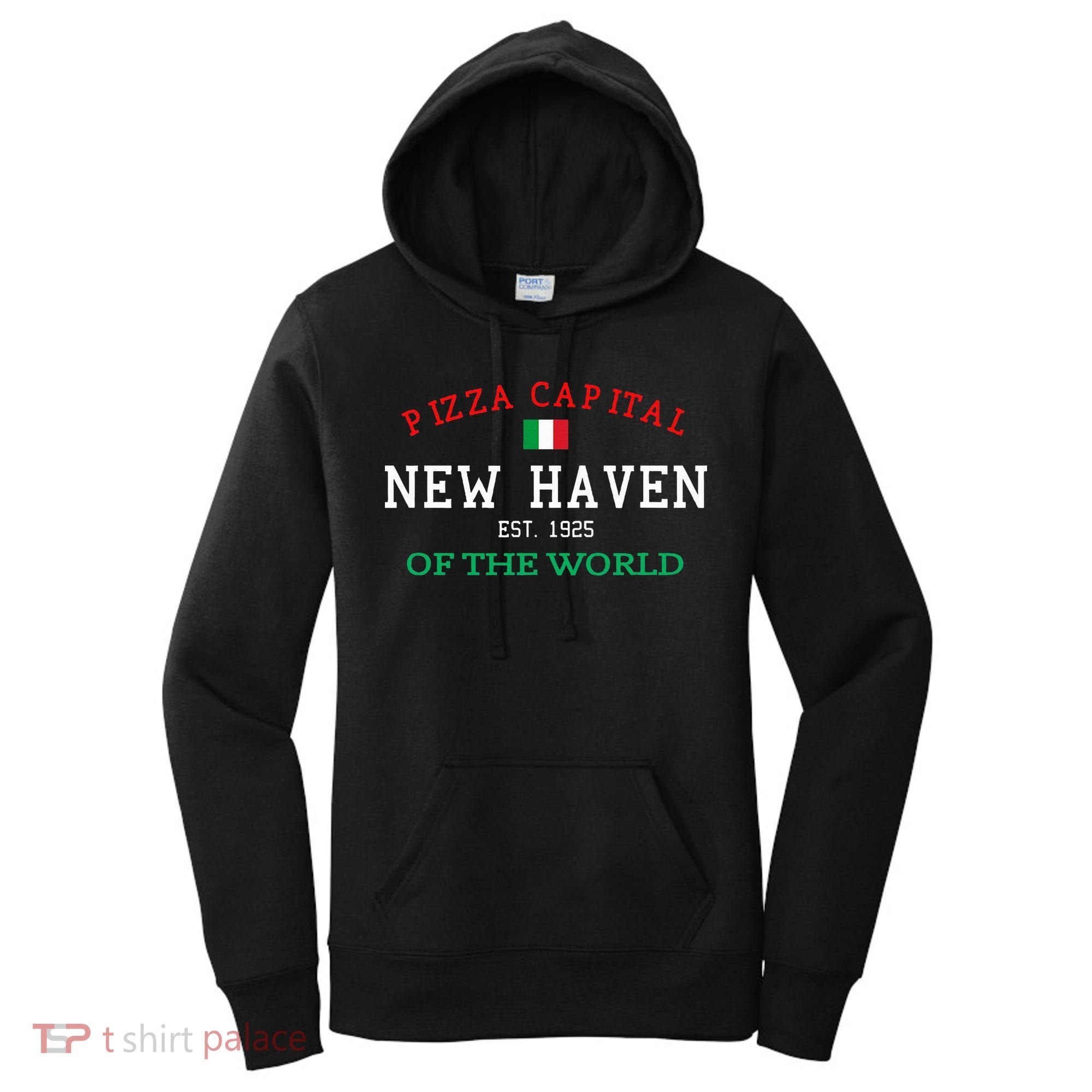 Pizza Capital Of The World New Haven Connecticut Women's Hoodie