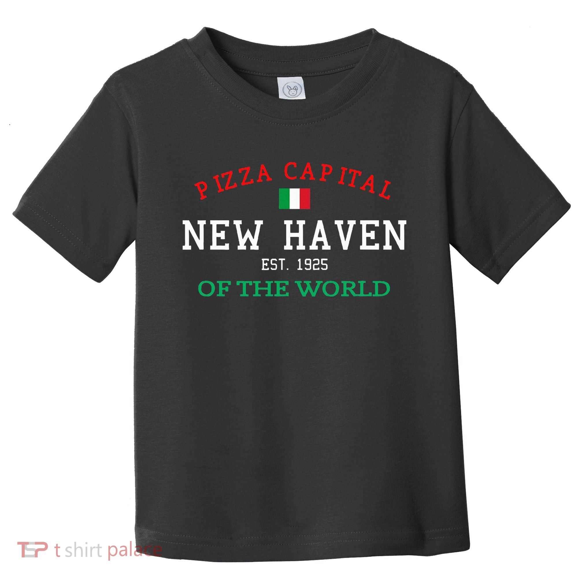 Pizza Capital Of The World New Haven Connecticut Toddler T-Shirt