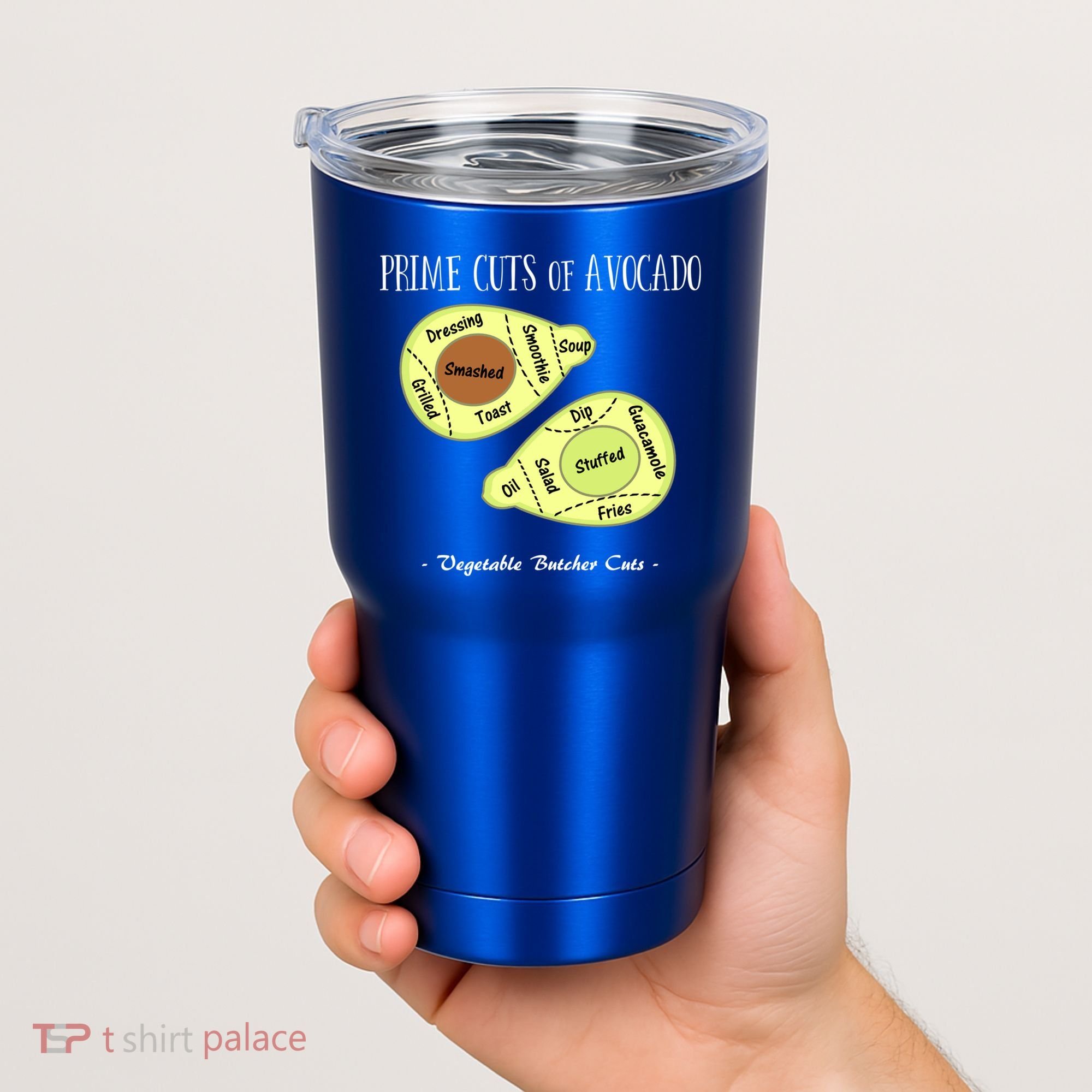 Prime Cuts Of Avocado Butcher Cuts Vegetarian Vegan Cool Gift Tumbler