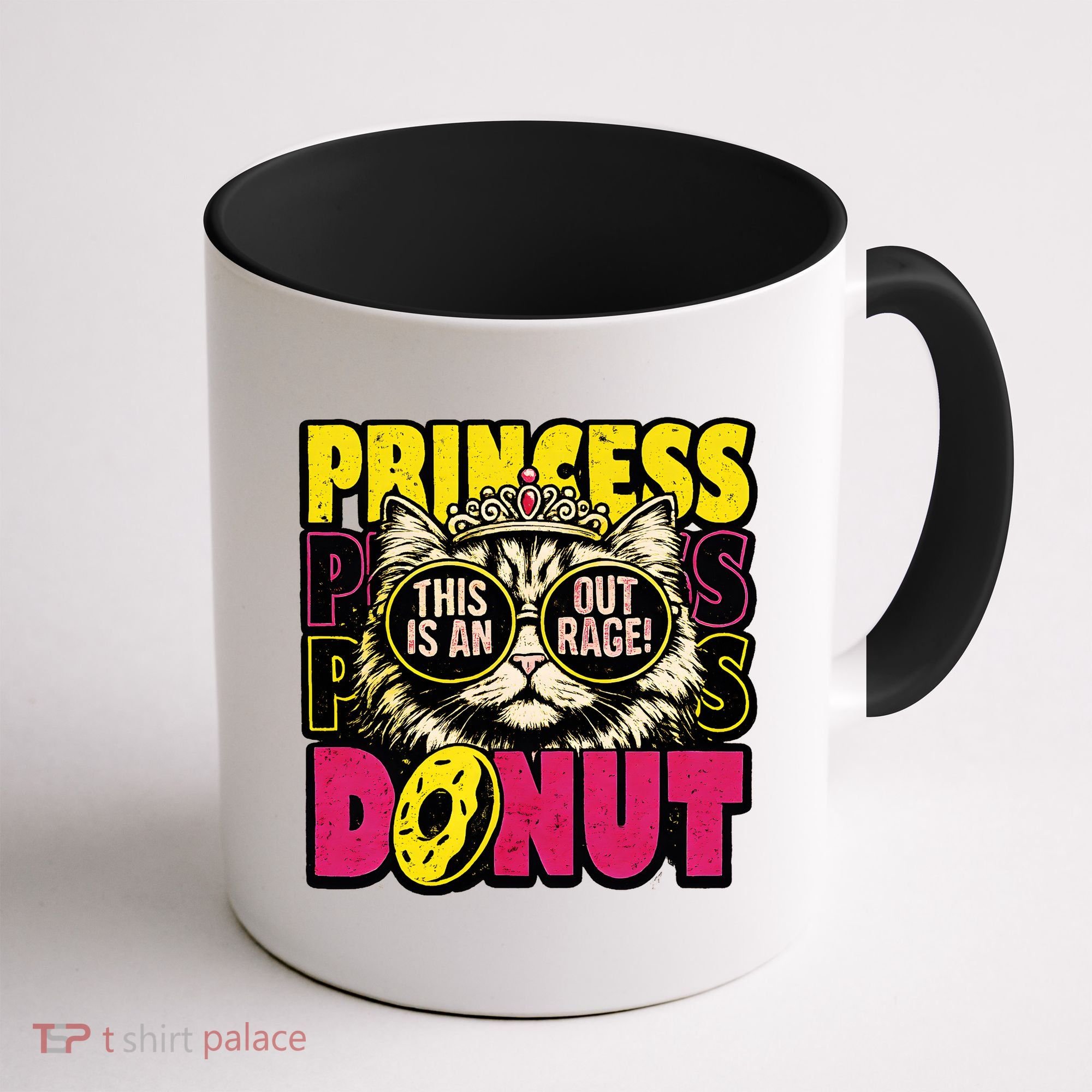 Princess Cat Outrage Goddammit Donut Coffee Mug