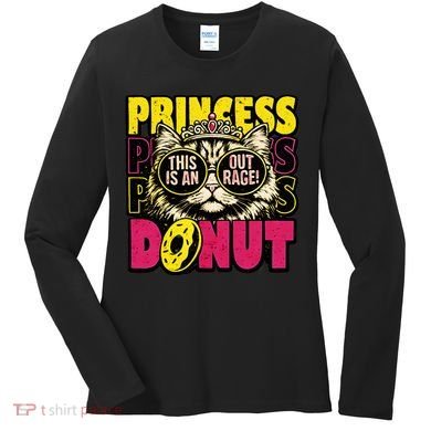 Princess Cat Outrage Goddammit Donut Women's Long Sleeve Shirt