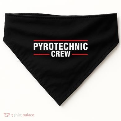 Pyrotechnic Crew Pyro Pyromaniac Fireworks Pyrotechnician USA-Made Doggie Bandana