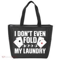 Poker Card Player I Don't Even Fold My Laundry Gambler Tote Bag thumb 0