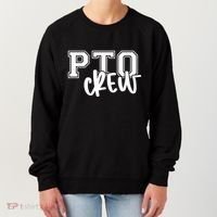 Pto Crew Parent Teacher Organization Women's Sweatshirt thumb 0
