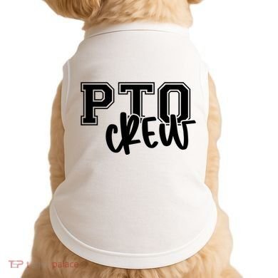 Pto Crew Parent Teacher Organization Doggie Tank