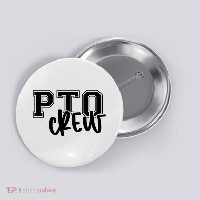 Pto Crew Parent Teacher Organization Button