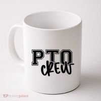 Pto Crew Parent Teacher Organization Coffee Mug thumb 0