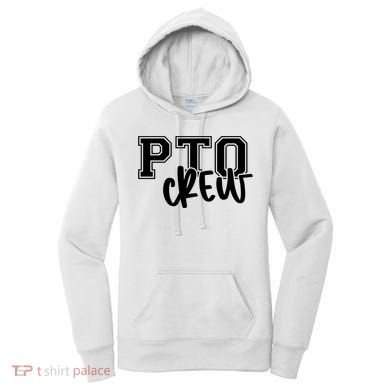 Pto Crew Parent Teacher Organization Women's Hoodie