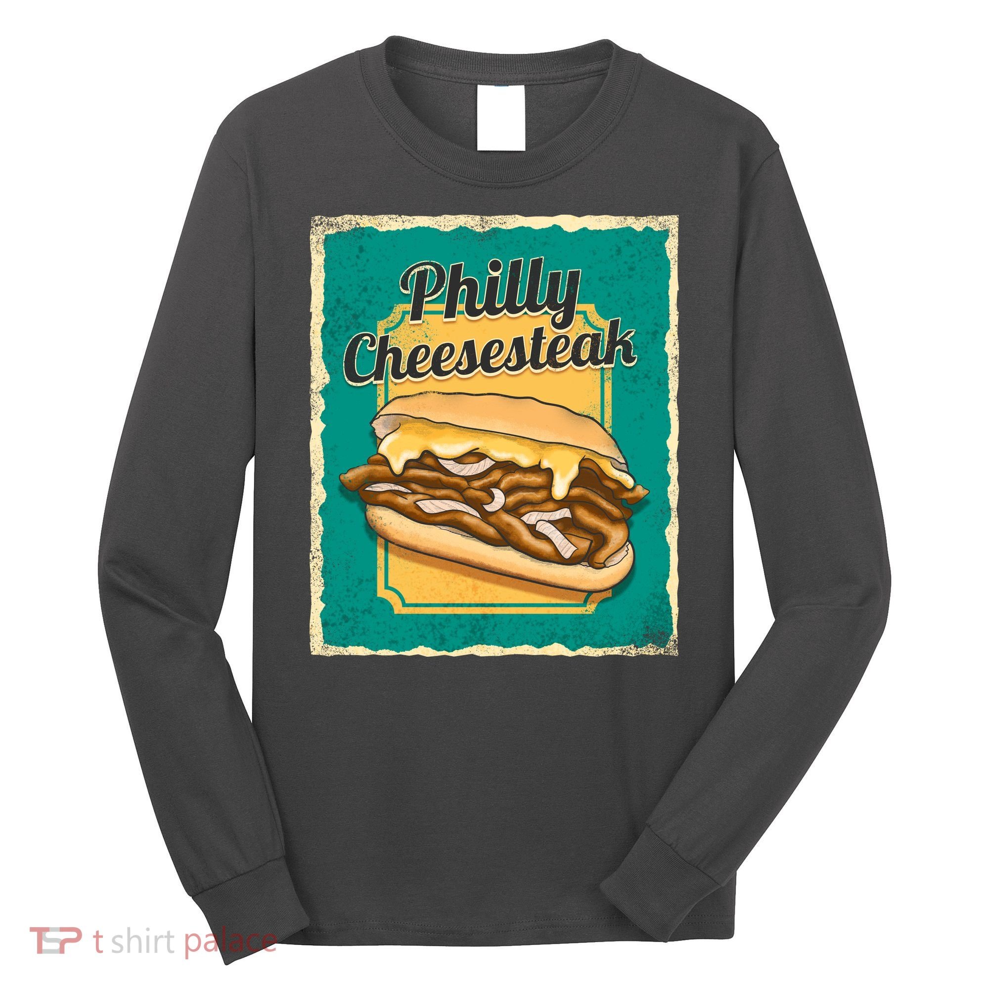 Philly Cheesesteak Long Sleeve Shirt