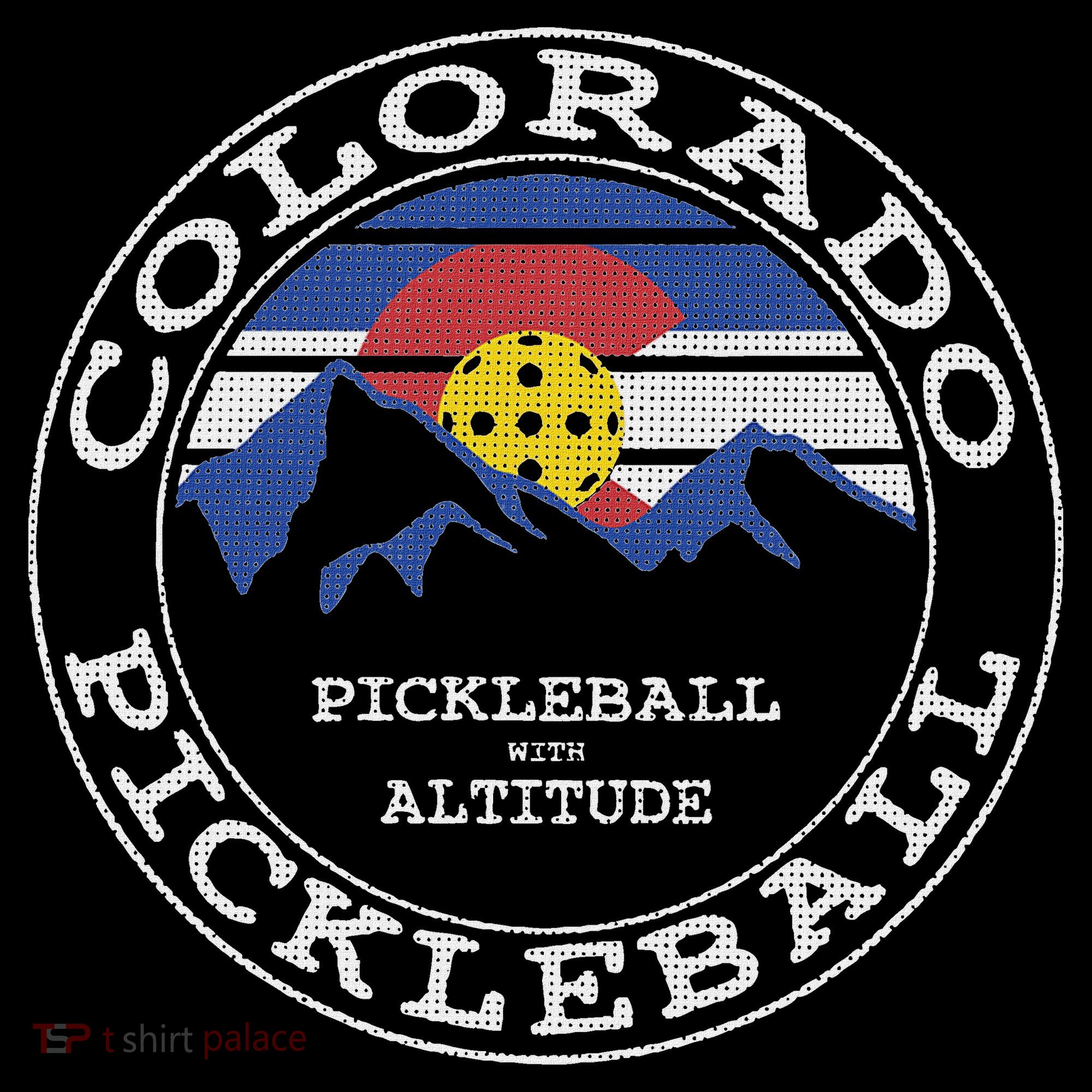 Pickleball Colorado Pickle Ball With Altitude Pickleball T-Shirt
