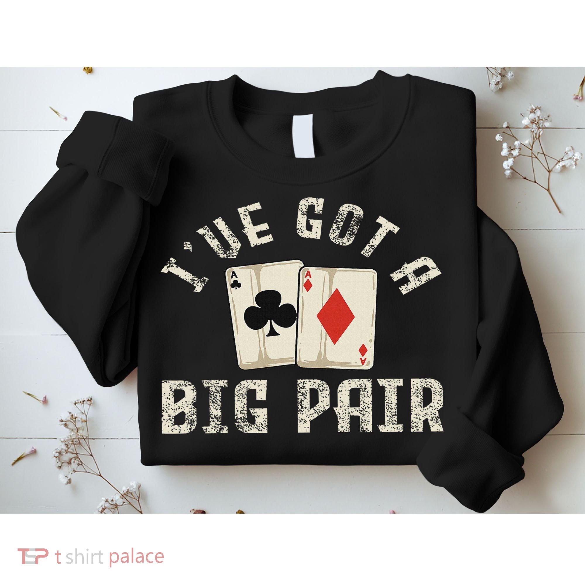 Poker Card Player Gambler Funny Gambling Gift Sweatshirt