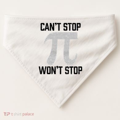 Pi Can't Stop Won't Stop Pi Day 3.14 Funny Math Geek USA-Made Doggie Bandana