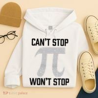 Pi Can't Stop Won't Stop Pi Day 3.14 Funny Math Geek Hoodie thumb 4