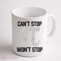 Pi Can't Stop Won't Stop Pi Day 3.14 Funny Math Geek Coffee Mug thumb 1