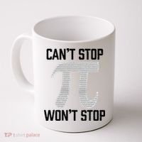 Pi Can't Stop Won't Stop Pi Day 3.14 Funny Math Geek Coffee Mug thumb 0