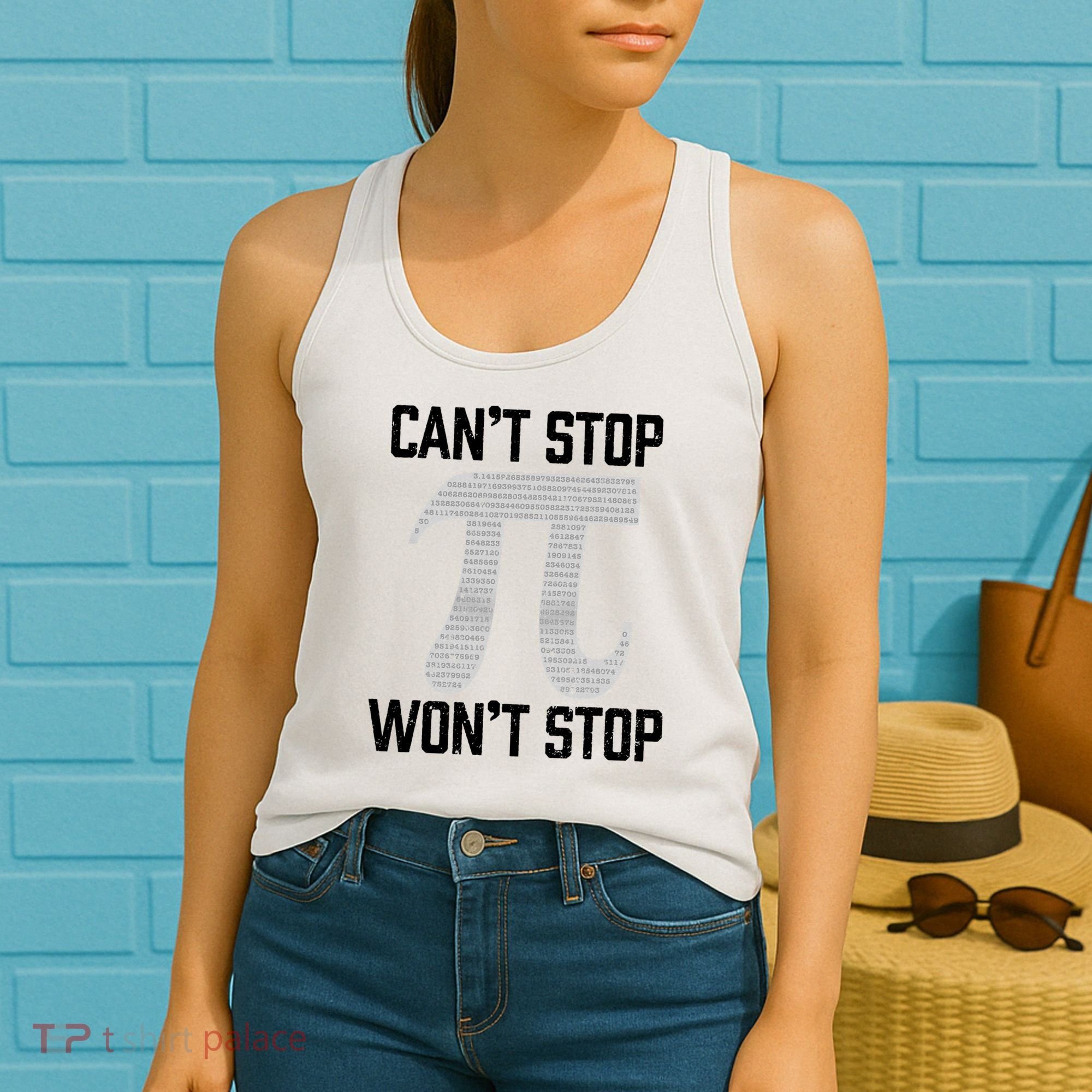 Pi Can't Stop Won't Stop Pi Day 3.14 Funny Math Geek Women's Tank Top