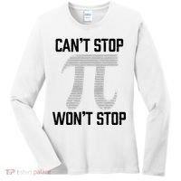 Pi Can't Stop Won't Stop Pi Day 3.14 Funny Math Geek Women's Long Sleeve Shirt thumb 0